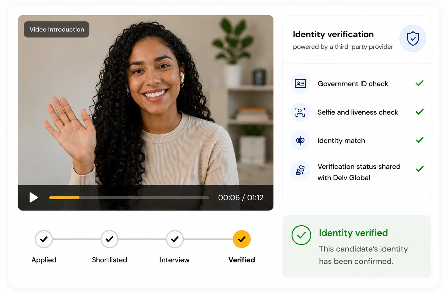 Identity verification panel showing a candidate video introduction, government ID check, selfie and liveness check, identity match, and verified status